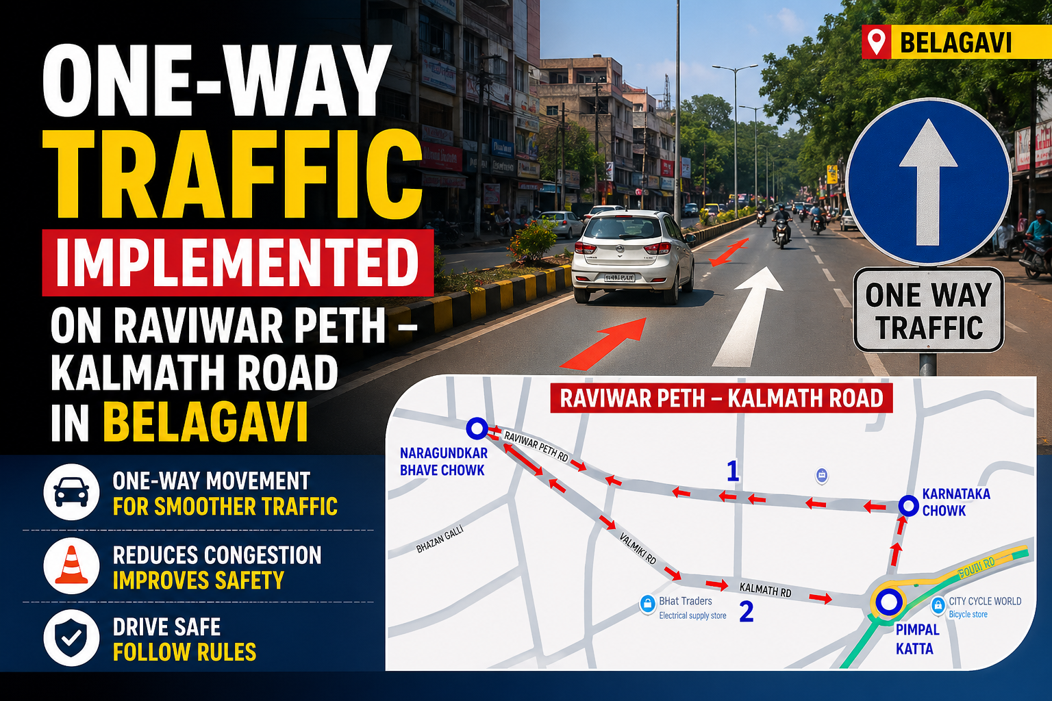 One-Way Traffic Implemented on Raviwar Peth – Kalmath Road in Belagavi